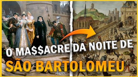 A Festa de São Bartolomeu: Um Massacre Religioso Que Chocou a Europa e Transformou a Face da França